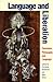Language and Liberation: Feminism, Philosophy, and Language (Suny Series in Contemporary Continental Philosophy)