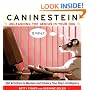 Caninestein: Unleashing the Genius in YOUR Dog