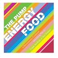 Pump Energy Food, The by  Steve Kapelonis, Elena Kapelonis, and Mary Goodbody