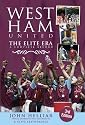 West Ham United: The Elite Era 1958-2007: A Complete Record