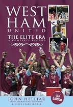 West Ham United: The Elite Era 1958-2007: A Complete Record