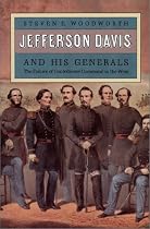 Jefferson Davis and His Generals: The Failure of Confederate Command in the West (Modern War Studies)