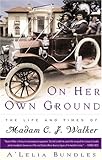 On Her Own Ground: The Life and Times of Madam C.J. Walker (Lisa Drew Books (Paperback))