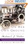 On Her Own Ground: The Life and Times of Madam C.J. Walker