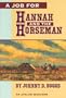 A Job for Hannah and the Horseman