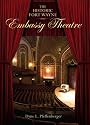 The Historic Fort Wayne Embassy Theatre