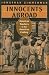Innocents Abroad: American Teachers in the American Century