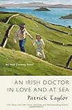 An Irish Doctor in Love and at Sea: An Irish Country Novel (Irish Country Books)