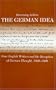 The German Idea: Four English Writers and the Reception of German Thought, 1800-1860