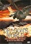 Dragon's World - Unglaubliche Entdeckung im Reich der Drachen
