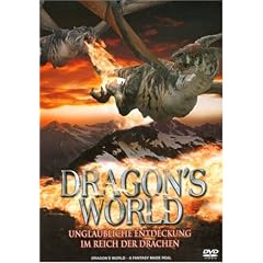 Dragon's World - Unglaubliche Entdeckung im Reich der Drachen