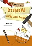 Produkt-Bild: Das eigene Web mit HTML, CSS und JavaScript - M+T Werkstatt . 15 Workshops