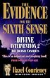 The Evidence for the Sixth Sense: Divine Intervention 2 - The Journey Continues