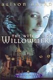 The Witches of Willowmere: Book 1 in the Chronicles of Fairie (Willowmere Chronicles)