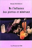 De l'influence des pierres et min�raux