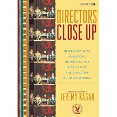 Directors Close Up, 2nd Edition: Interviews with Directors Nominated for Best Film by the Directors Guild of America