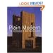 Plain Modern: The Architecture of Brian MacKay-Lyons (New Voices in Architecture)