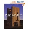 Plain Modern: The Architecture Of Brian Mackay-Lyons
