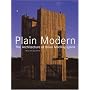 Plain Modern: The Architecture of Brian MacKay-Lyons (New Voices in Architecture)