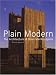 Books : Plain Modern: The Architecture of Brian MacKay-Lyons (New Voices in Architecture)