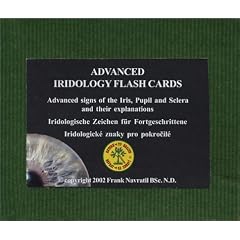 Advanced Iridology Flash Cards: Advanced Signs of the Iris, Pupil and Sclera and Their Explanations