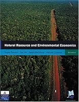 Natural Resource and Environmental Economics (3rd Edition)