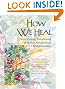 How We Heal...