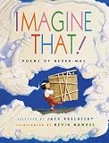 Imagine That! Poems of Never-Was Jack Prelutsky