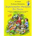 Professor Kleinsteins Experimentier-Werkstatt f�r Kinder: Verbl�ffende Alltagsph�nomene erforschen, bestaunen, begreifen in Kindergarten, Grundschule und zu Hause