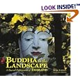 Buddha in the Landscape: A Sacred Expression of Thailand