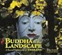 Buddha in the Landscape: A Sacred Expression of Thailand