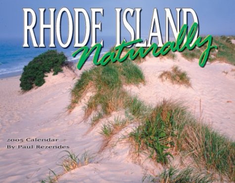 Buy Rhode Island, Naturally 2005 Calendar