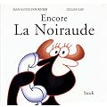 Encore la noiraude