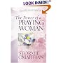 The Power of a Praying� Woman (Power of a Praying)
