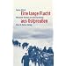 Eine lange Flucht aus Ostpreu�en