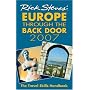 Rick Steves' Europe Through the Back Door 2007: The Travel Skills Handbook (Rick Steves)