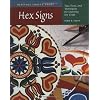 Hex Signs: Tips, Tools, and Techniques for Learning the Craft (Heritage Crafts Today Series)