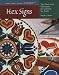 Hex Signs: Tips, Tools, and Techniques for Learning the Craft (Heritage Crafts Today Series)