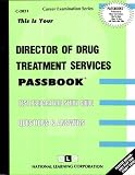 Review National Learning Corp  / Director of Drug Treatment Services (Career Examination Series C-2821)