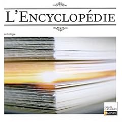 L'Encyclop�die : Ou Dictionnaire raisonn� des sciences, des arts et des m�tiers, 1751-1772