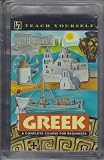 Teach Yourself Greek Complete Course: With 2 Cassettes (Teach Yourself Books)