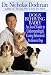 Dogs Behaving Badly: An A-To-Z Guide to Understanding and Curing Behavioral Problems in Dogs