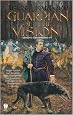 Guardian of the Vision (Merlin's Descendants, Vol. 3)