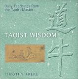 Taoist Wisdom: Daily Teachings from the Taoist Master