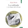 La m�thode, tome 1