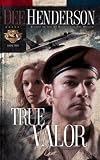 True Valor (Uncommon Heroes, Book 2)