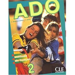 Ado 2 : M�thode de fran�ais (Livre de l'�l�ve)