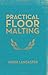 Practical Floor Malting
