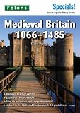 History: Medieval Britain 1066-1485 (Secondary Specials!)