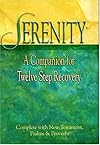 Serenity: A Companion For Twelve Step Recovery